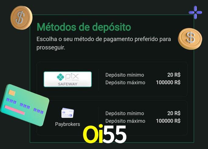 O cassino Oi55 oferece uma grande variedade de métodos de pagamento